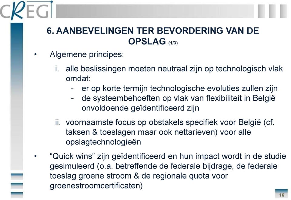 van flexibiliteit in België onvoldoende geïdentificeerd zijn ii. voornaamste focus op obstakels specifiek voor België (cf.