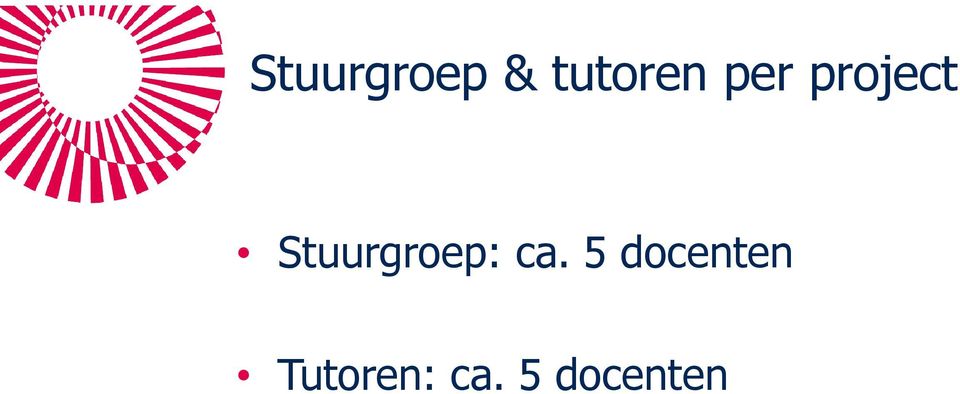 Stuurgroep: ca.