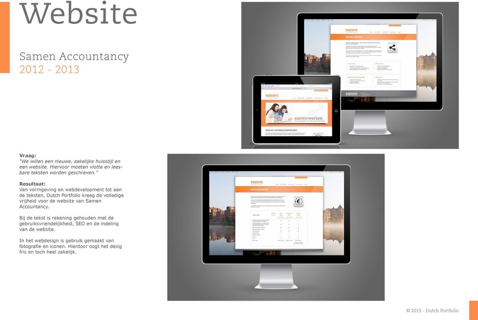 Van vormgeving en webdevelopment tot aan de teksten, Dutch Portfolio kreeg de volledige vrijheid voor de website van Samen