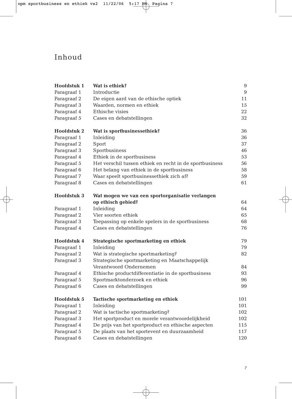 Hoofdstuk 2 Wat is sportbusinessethiek?