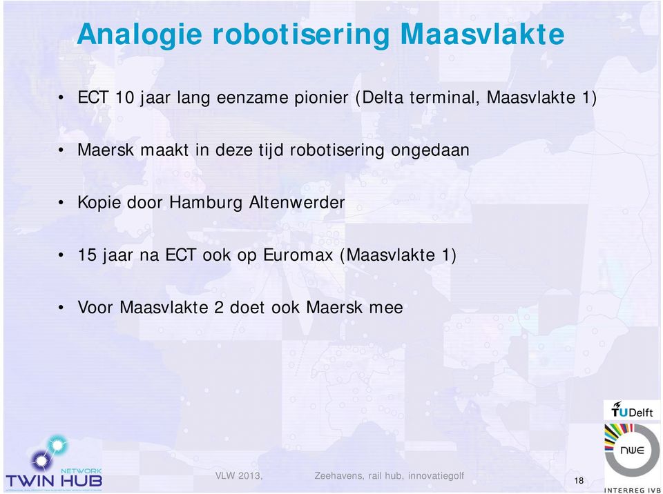 robotisering ongedaan Kopie door Hamburg Altenwerder 15 jaar na