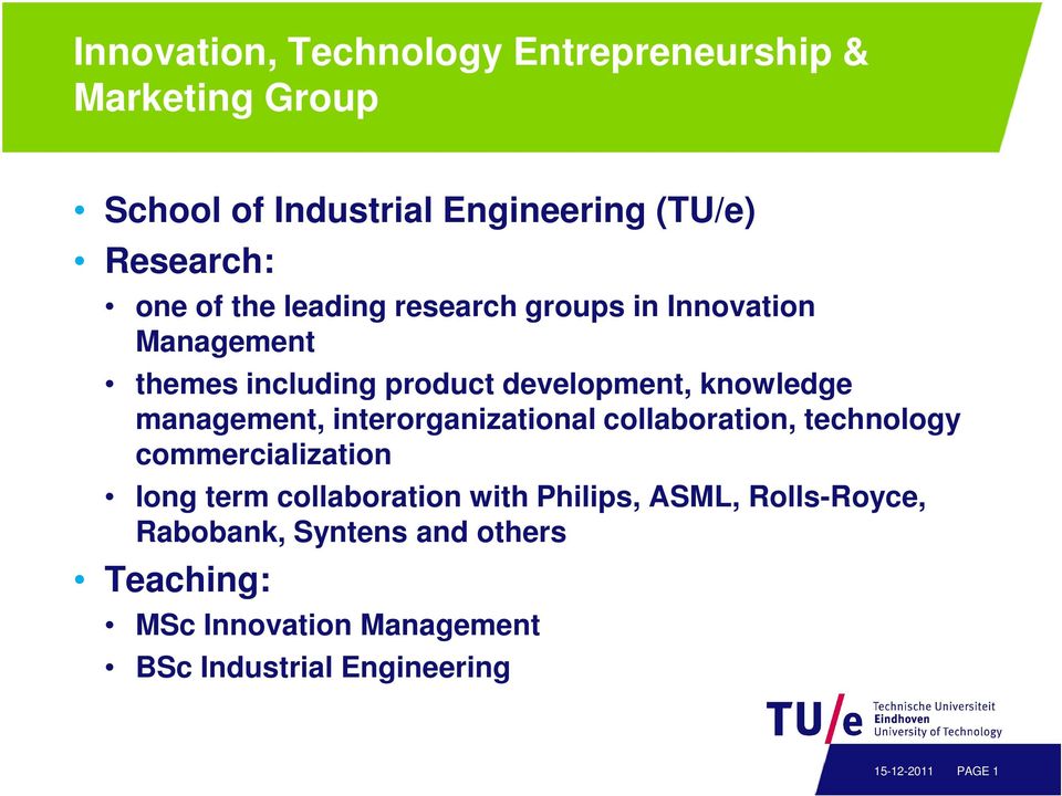 interorganizational collaboration, technology commercialization long term collaboration with Philips, ASML,