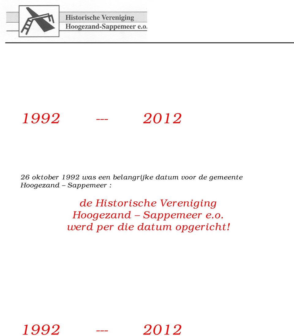 Sappemeer : de Historische Vereniging Hoogezand