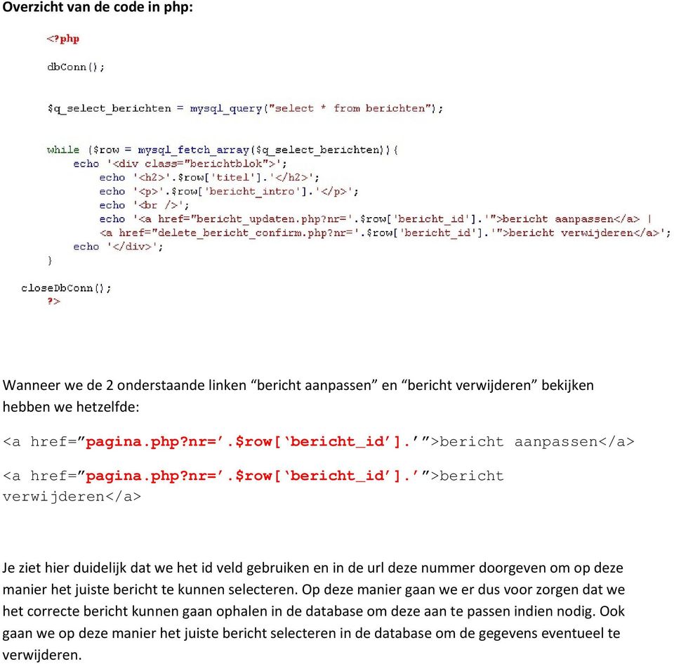>bericht aanpassen</a> <a href= pagina.php?nr=.
