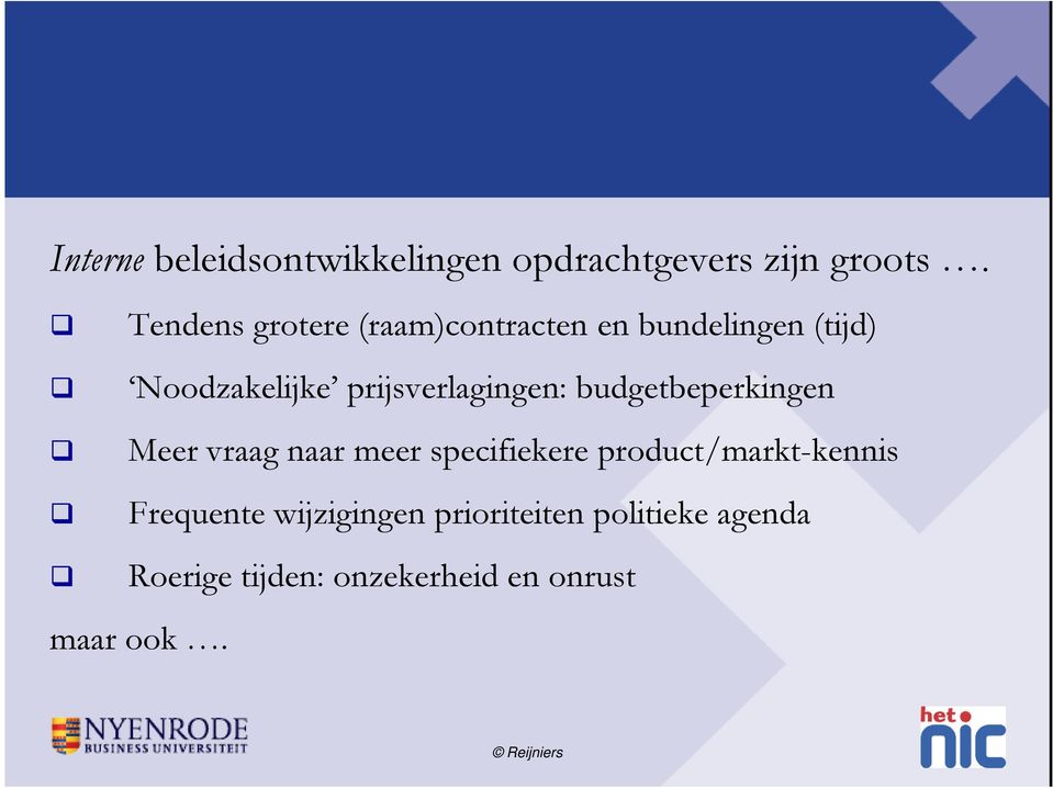 prijsverlagingen: budgetbeperkingen Meer vraag naar meer specifiekere