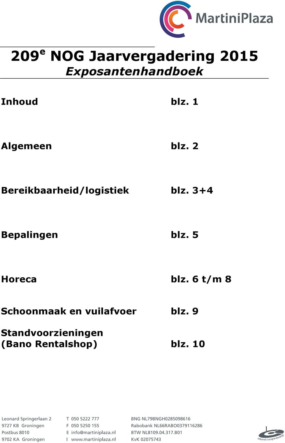 3+4 Bepalingen blz. 5 Horeca blz.