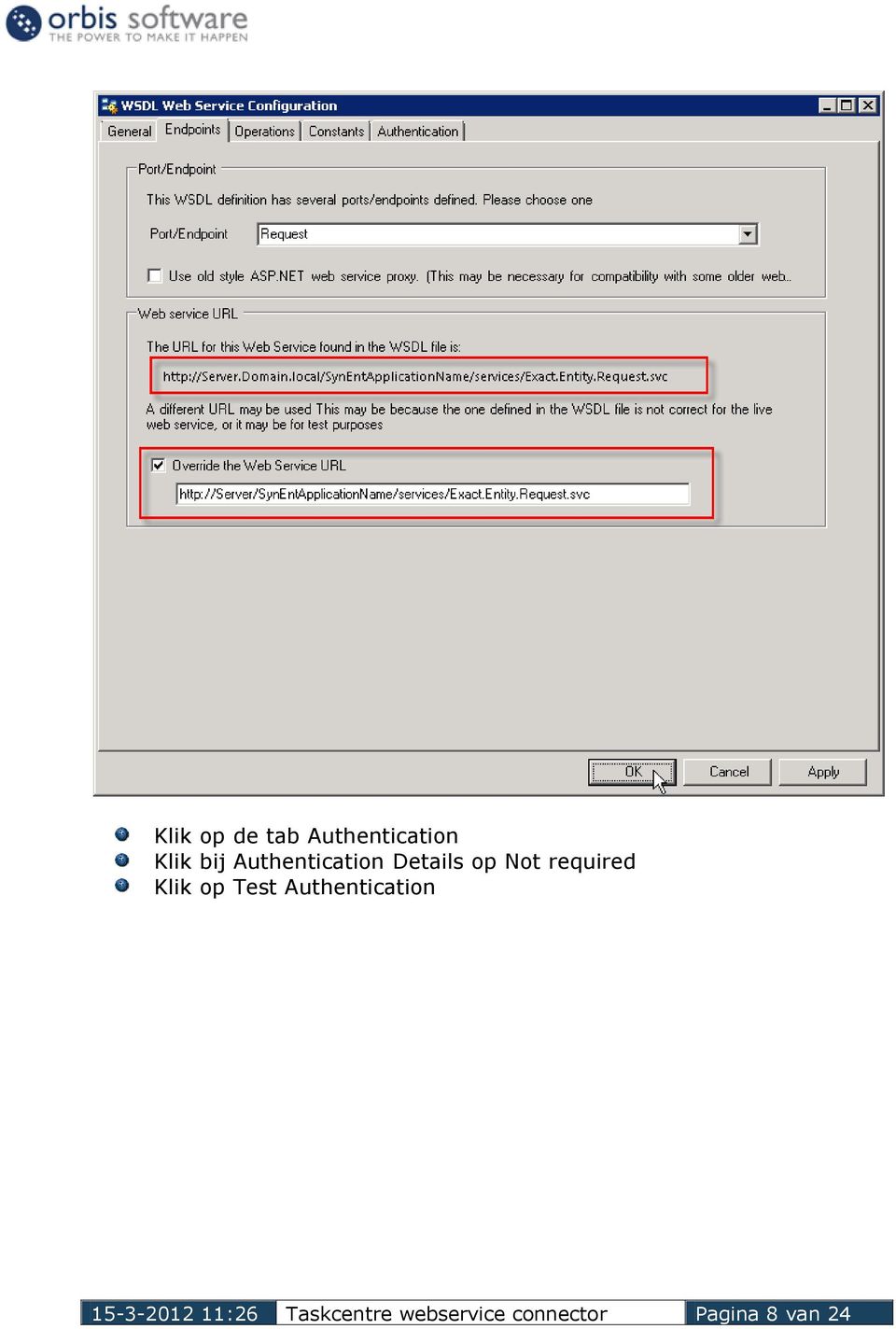 Klik op Test Authentication 15-3-2012