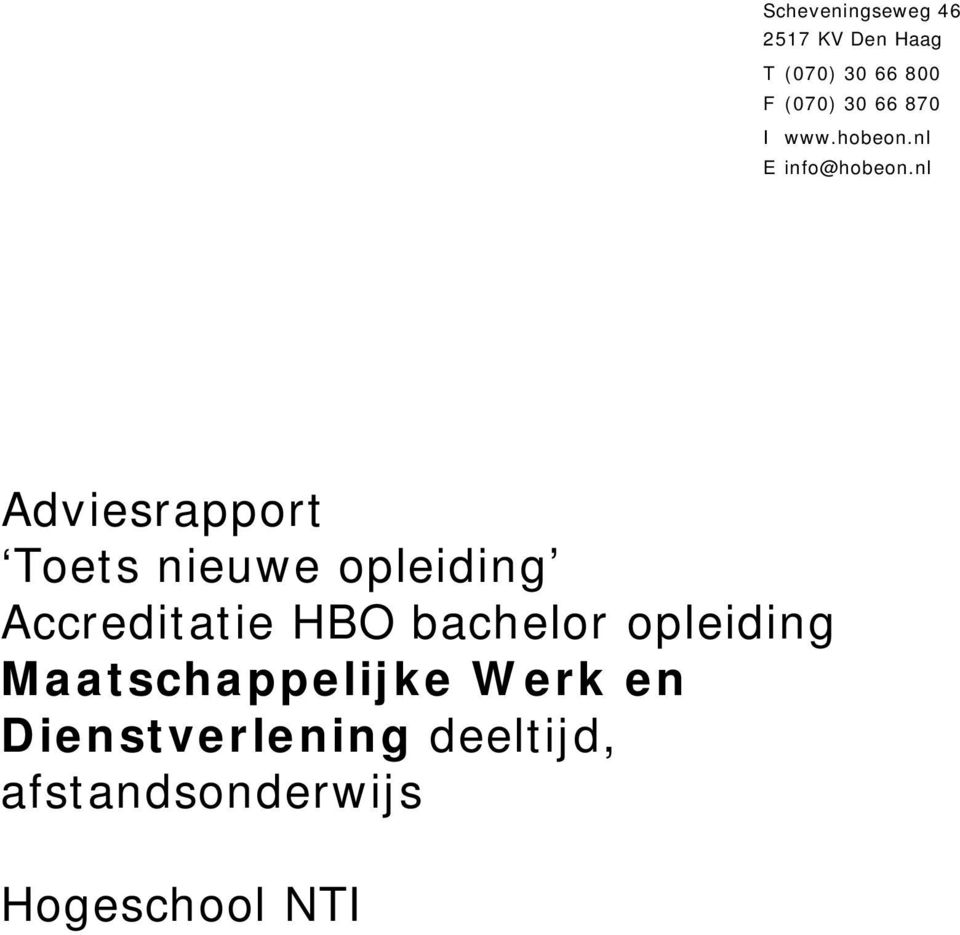 nl Adviesrapport Toets nieuwe opleiding Accreditatie HBO bachelor