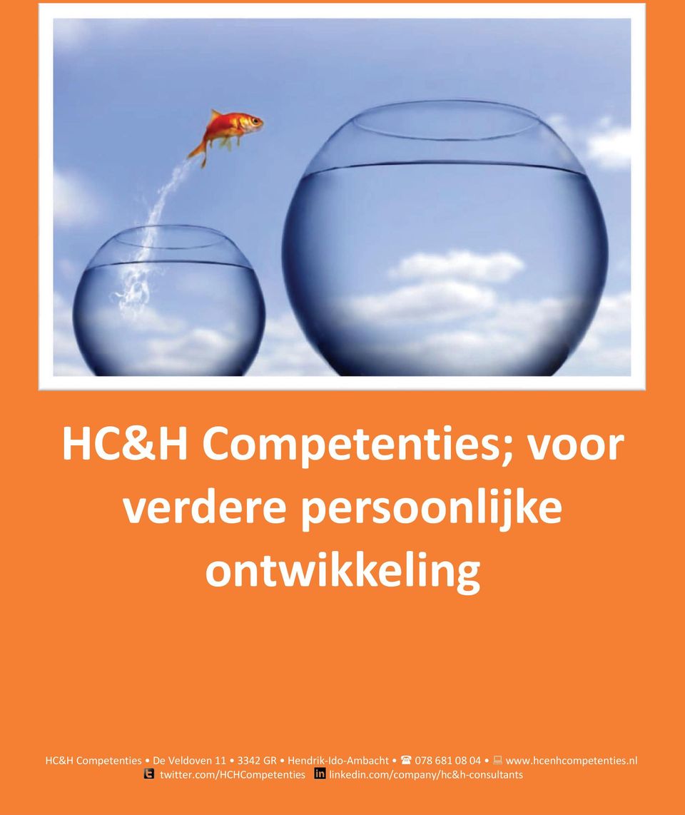 Hendrik Ido Ambacht 078 681 08 04 www.hcenhcompetenties.