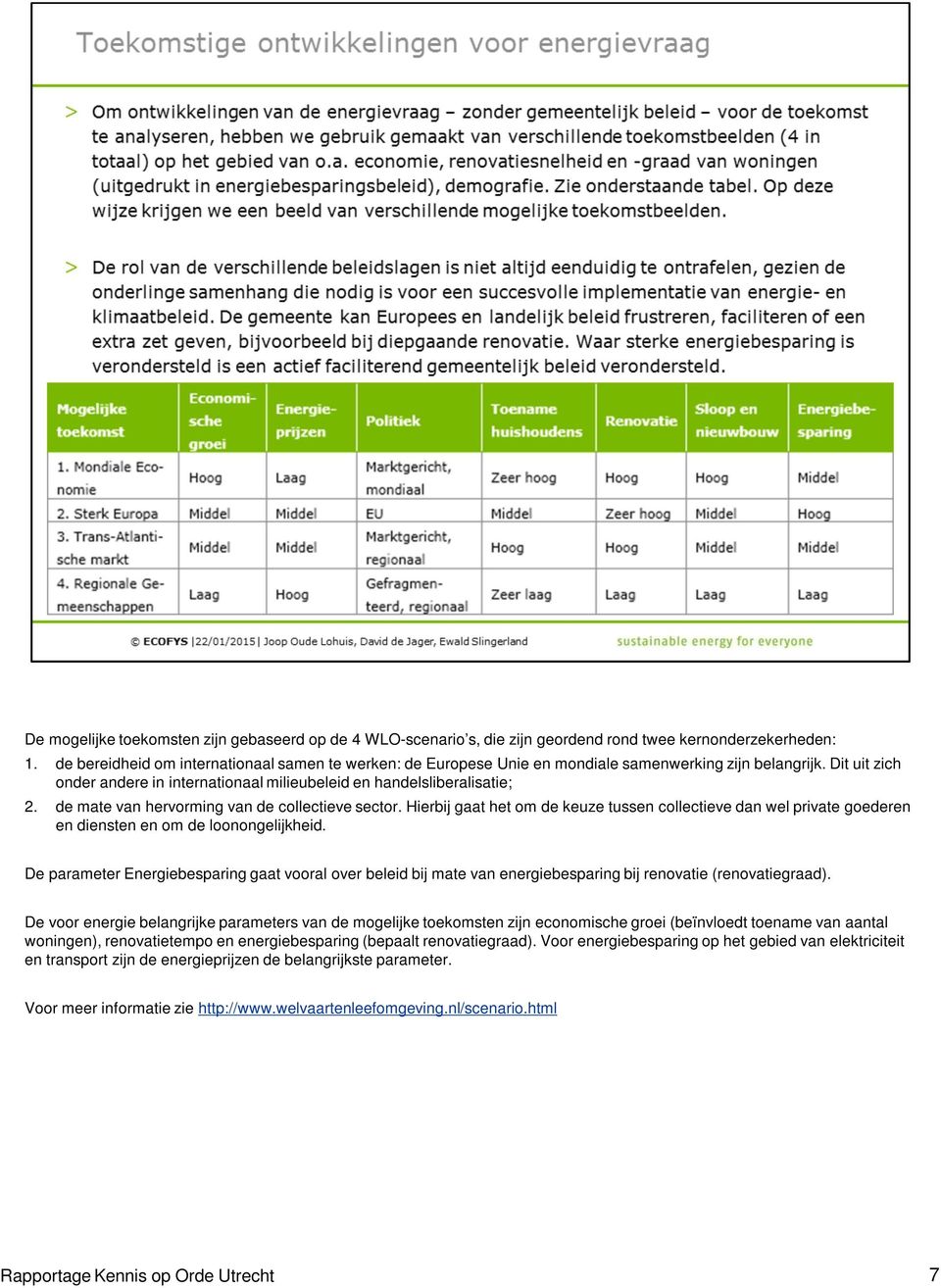 de mate van hervorming van de collectieve sector. Hierbij gaat het om de keuze tussen collectieve dan wel private goederen en diensten en om de loonongelijkheid.