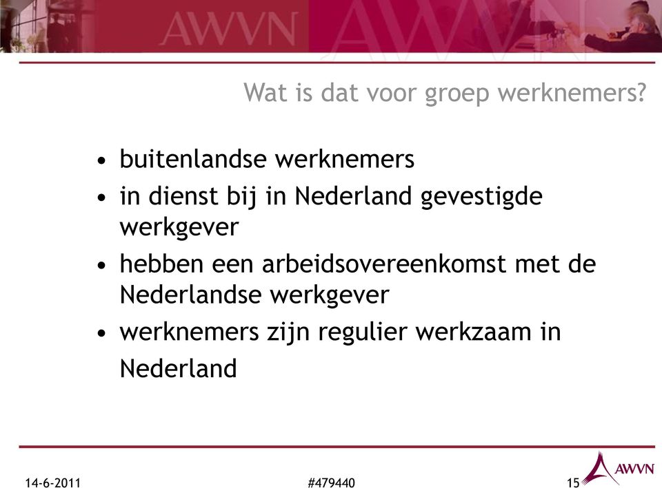 gevestigde werkgever hebben een arbeidsovereenkomst