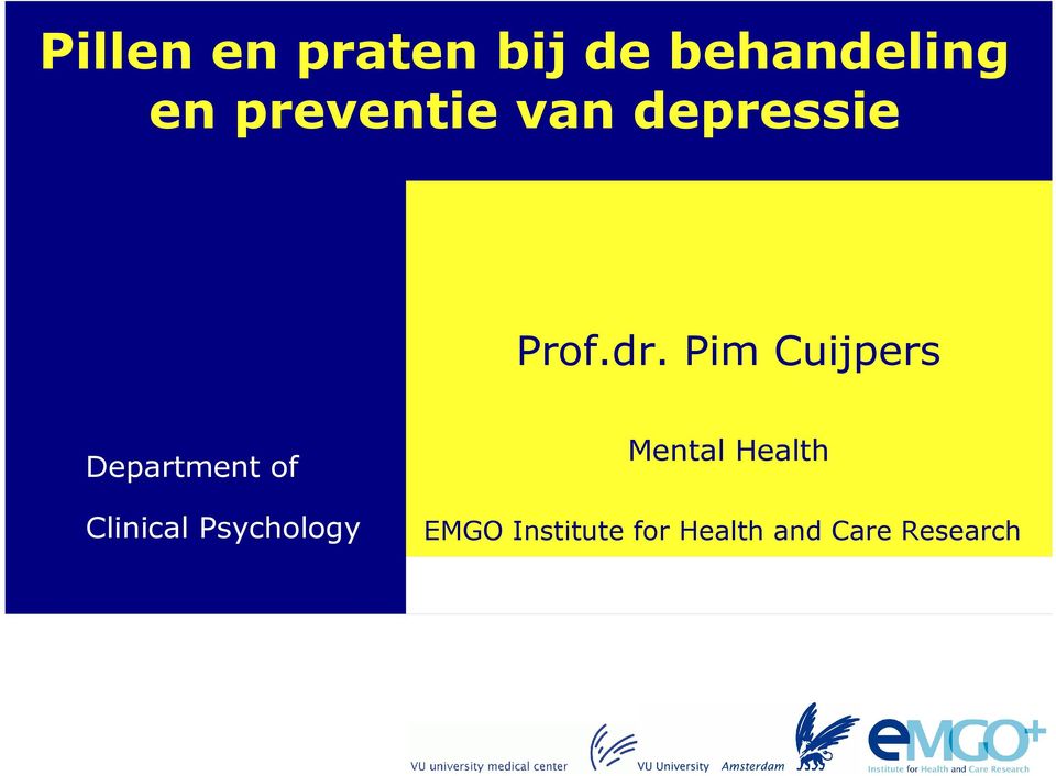 Pim Cuijpers Department of Clinical