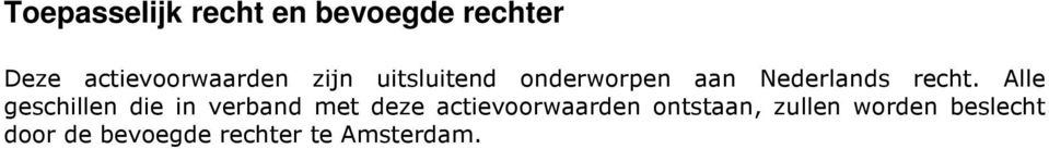 Nederlands recht.