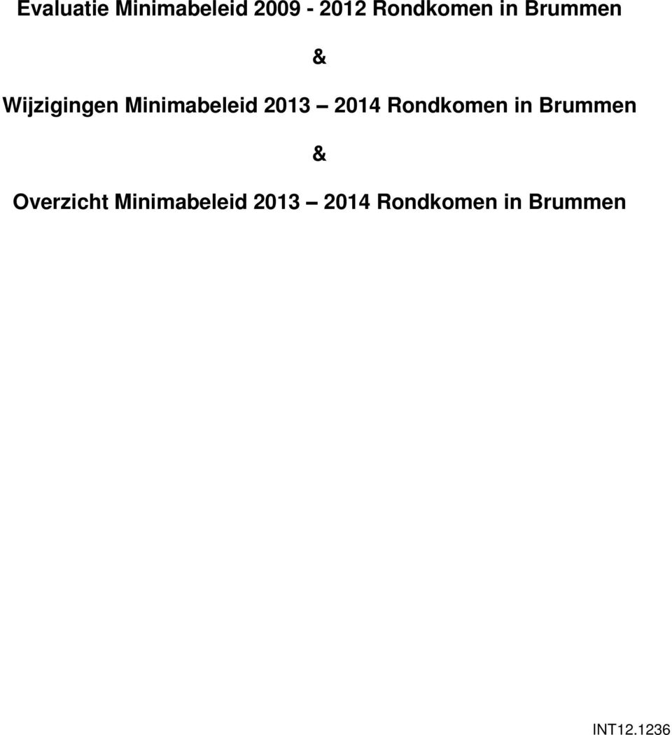 2014 Rondkomen in Brummen & Overzicht