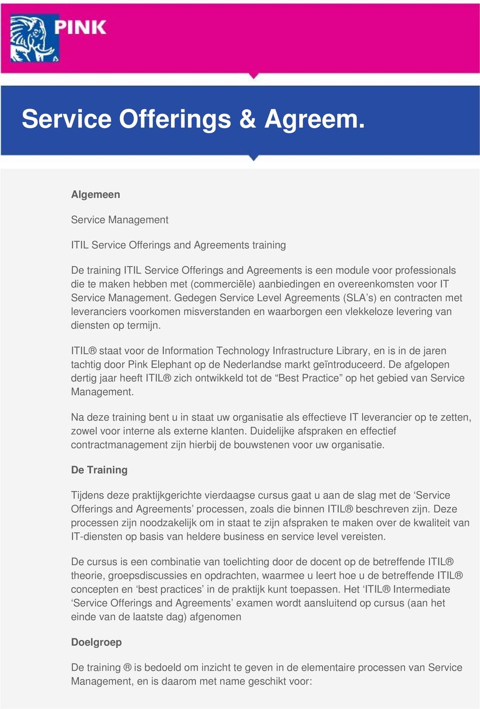 aanbiedingen en overeenkomsten voor IT Service Management.