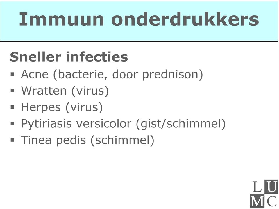 (virus) Herpes (virus) Pytiriasis