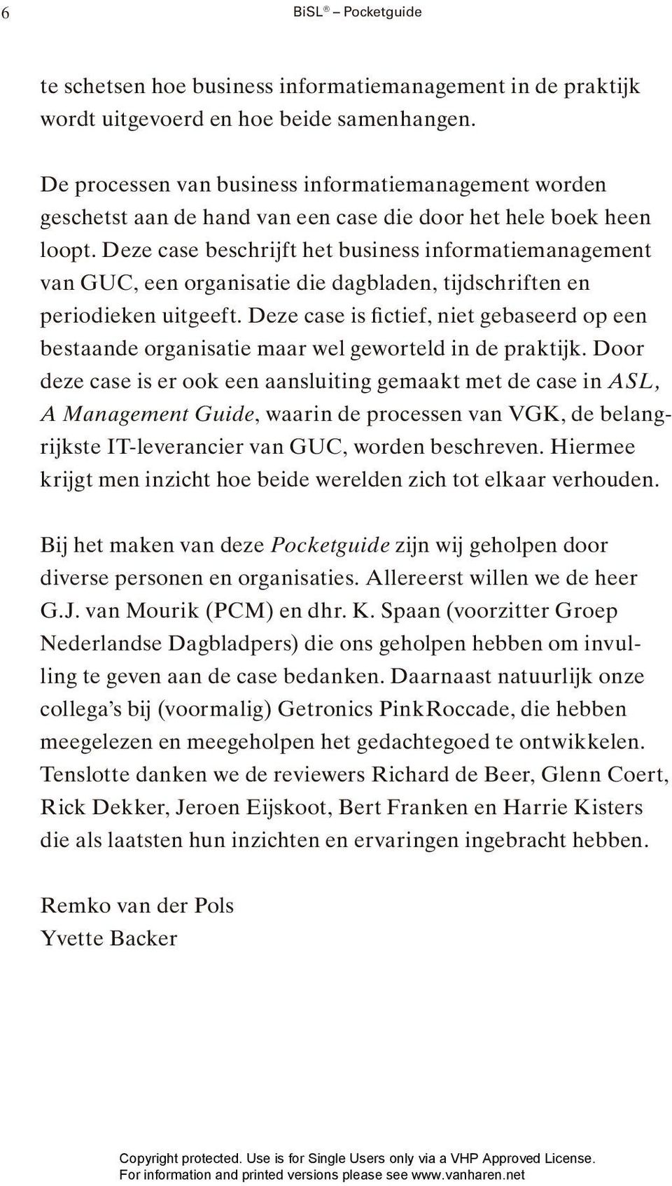 Deze case beschrijft het business informatie management van GUC, een organisatie die dagbladen, tijdschriften en periodieken uitgeeft.