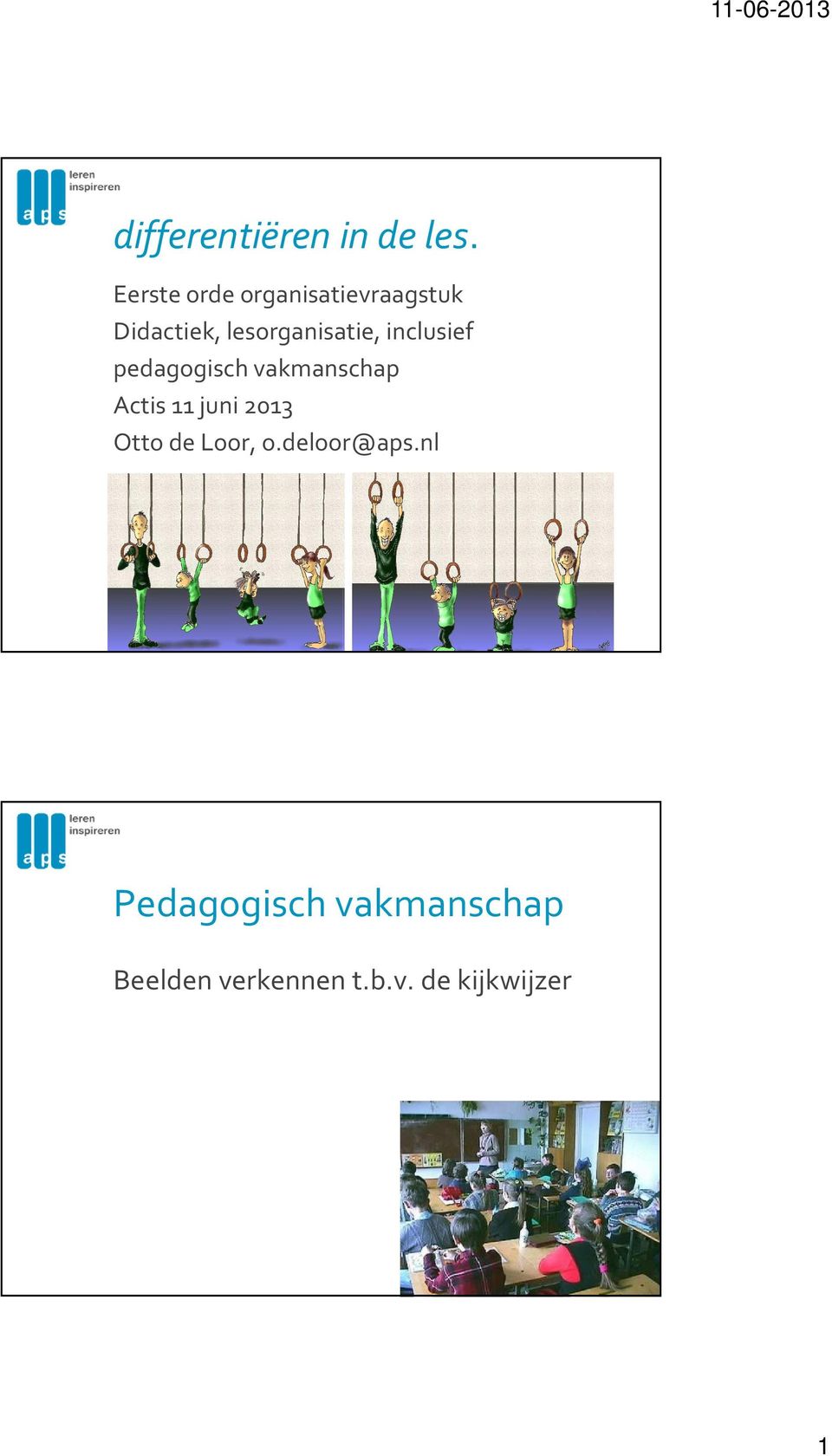 lesorganisatie, inclusief pedagogisch vakmanschap Actis 11