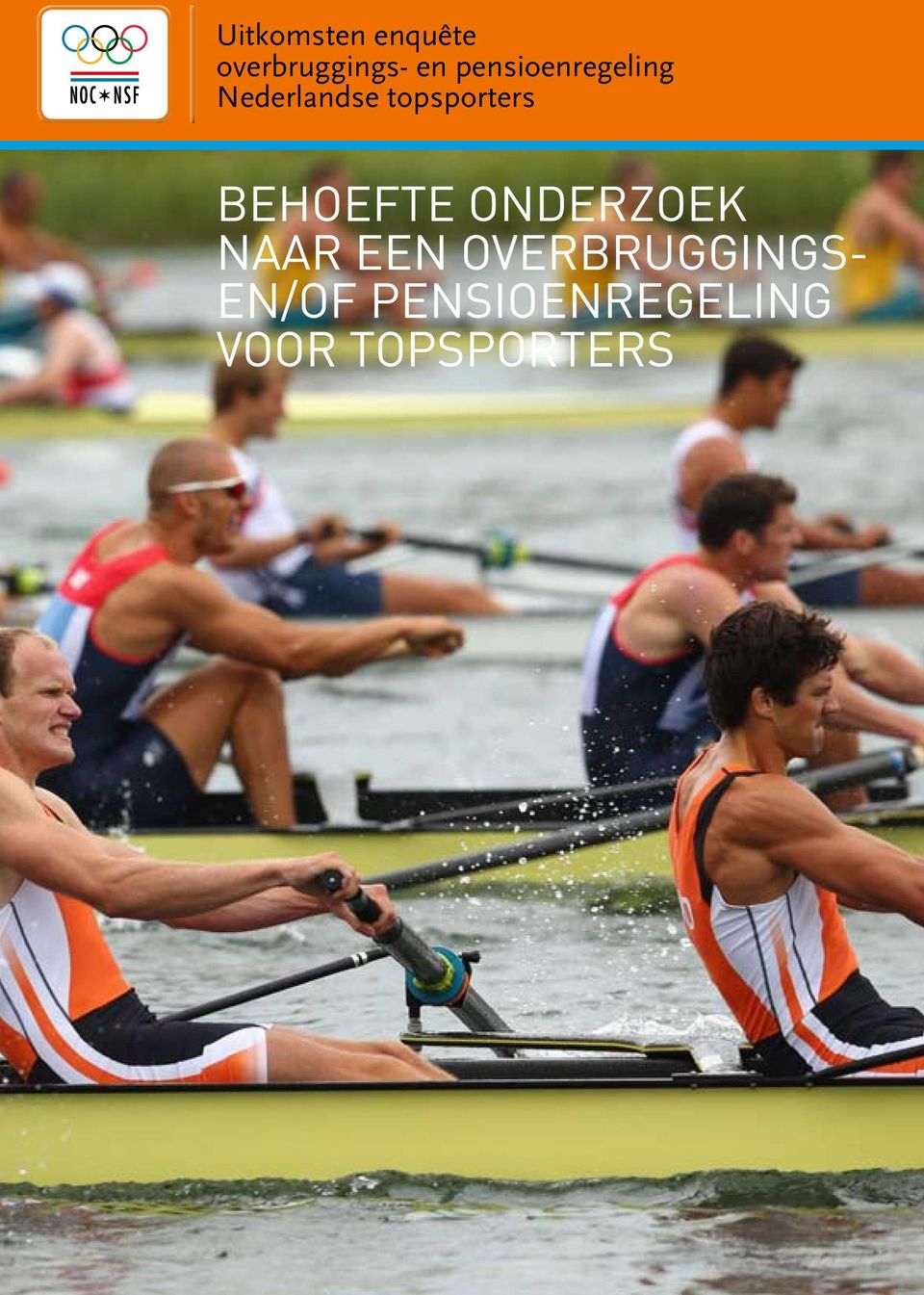 topsporters Behoefte onderzoek naar een