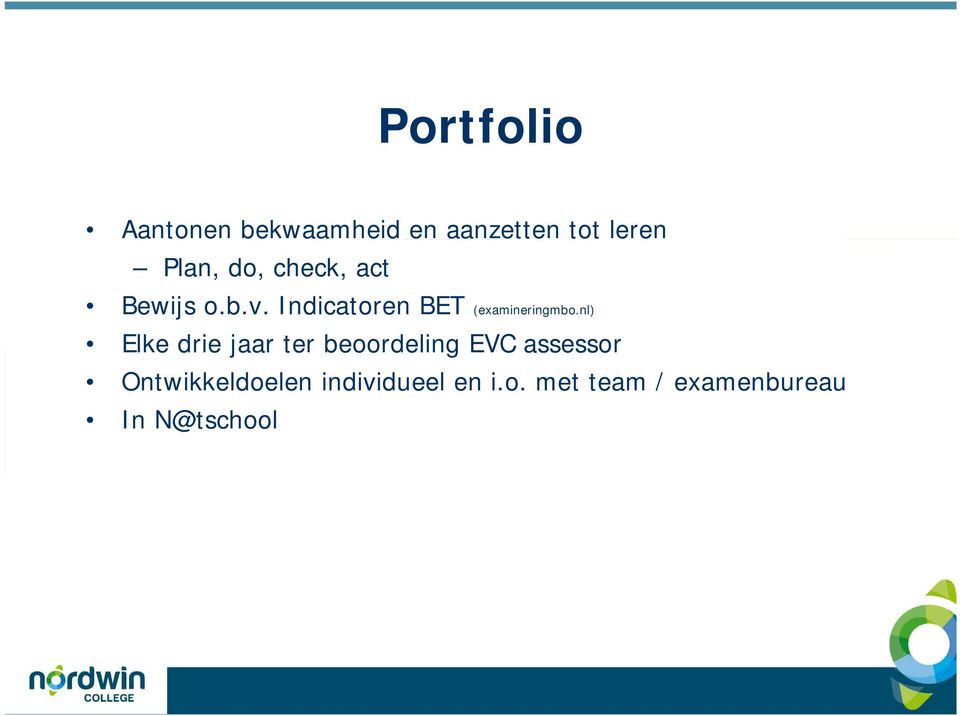 nl) Elke drie jaar ter beoordeling EVC assessor