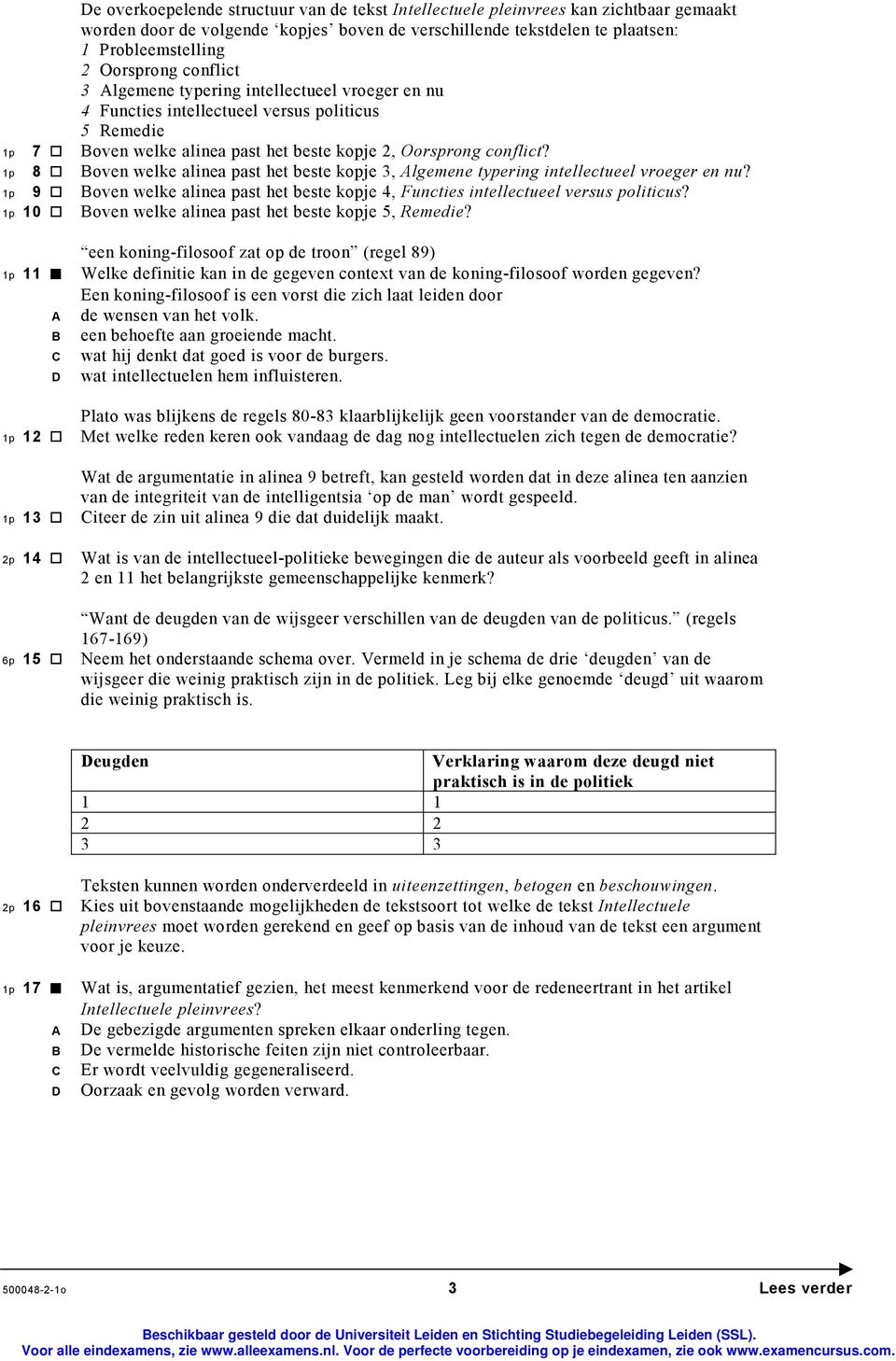 Boven welke alinea past het beste kopje 3, Algemene typering intellectueel vroeger en nu? Boven welke alinea past het beste kopje 4, Functies intellectueel versus politicus?