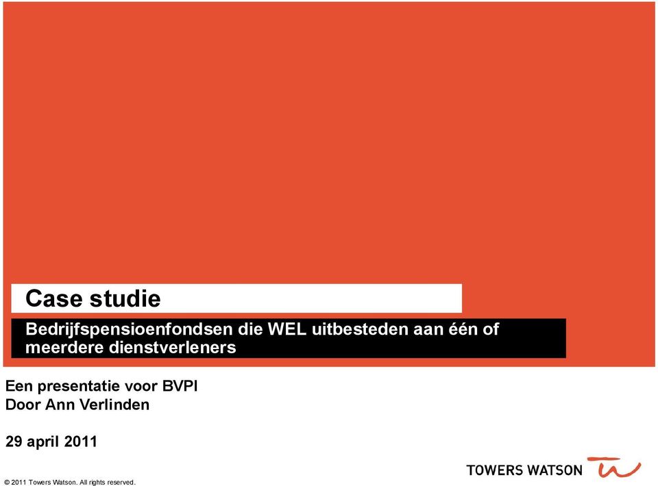 Een presentatie voor BVPI Door Ann Verlinden 29