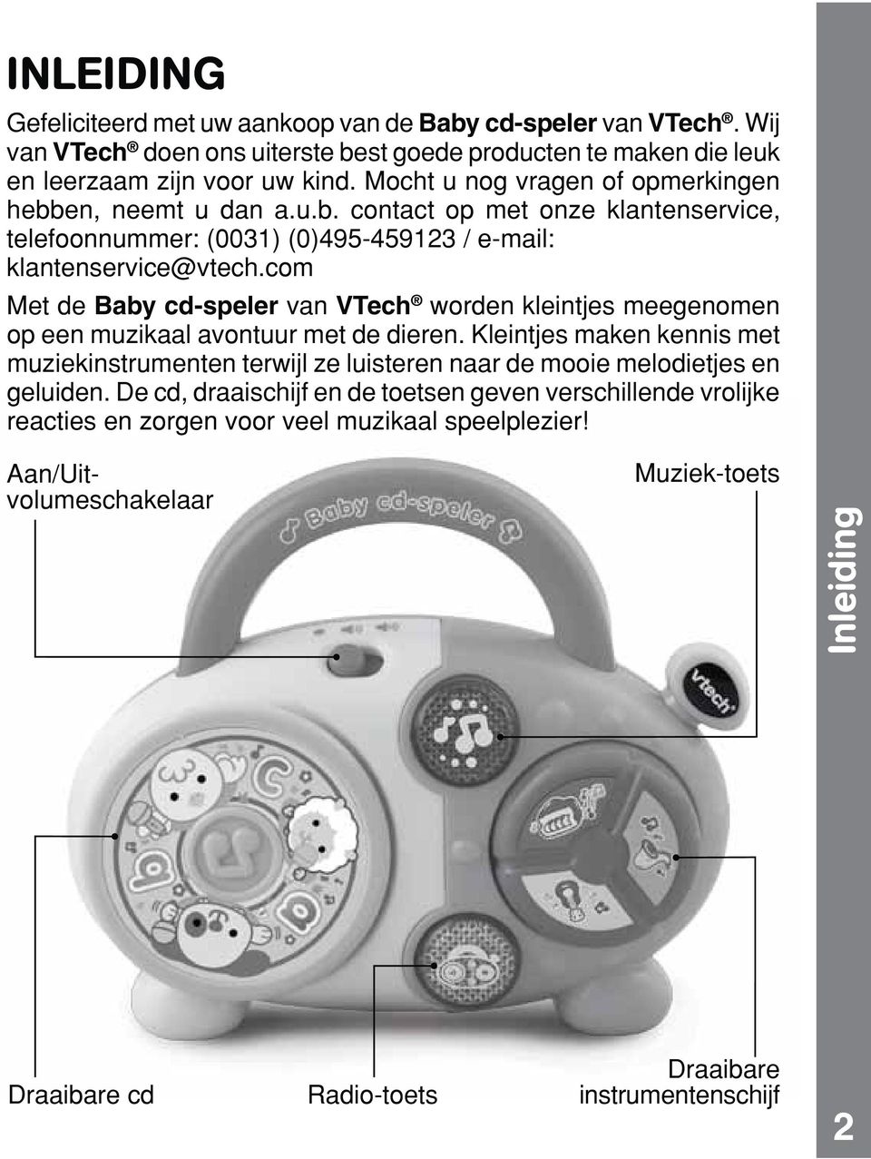 com Met de Baby cd-speler van VTech worden kleintjes meegenomen op een muzikaal avontuur met de dieren.