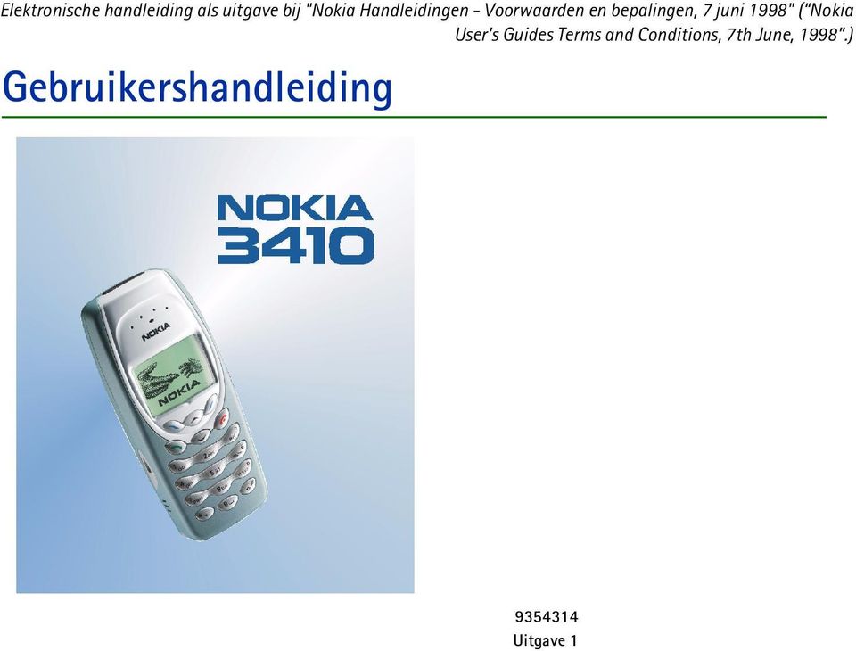 1998" ( Nokia User s Guides Terms and Conditions,