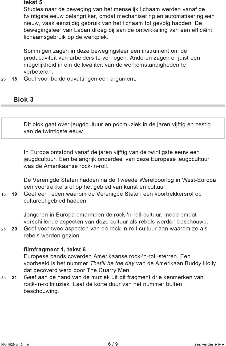 Sommigen zagen in deze bewegingsleer een instrument om de productiviteit van arbeiders te verhogen. Anderen zagen er juist een mogelijkheid in om de kwaliteit van de werkomstandigheden te verbeteren.