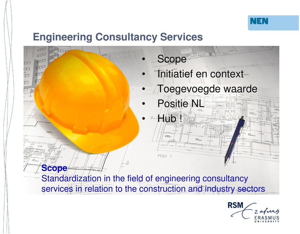 Scope Standardization in the field of engineering