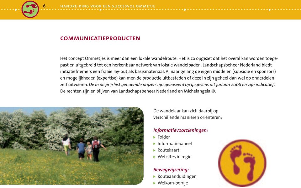 Landschapsbeheer Nederland biedt initiatiefnemers een fraaie lay-out als basismateriaal.