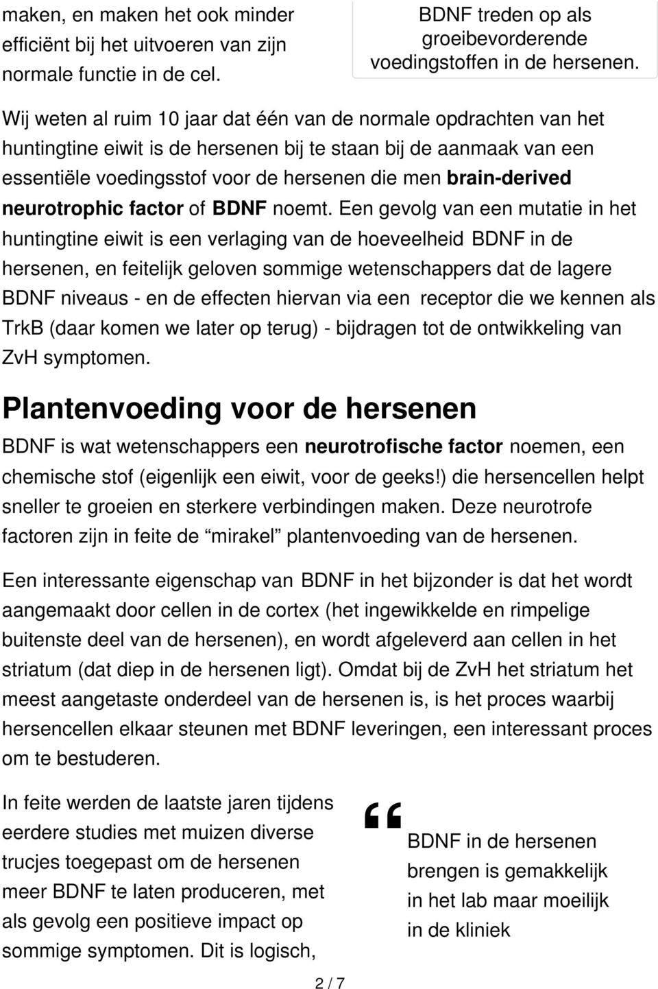 neurotrophic factor of BDNF noemt.