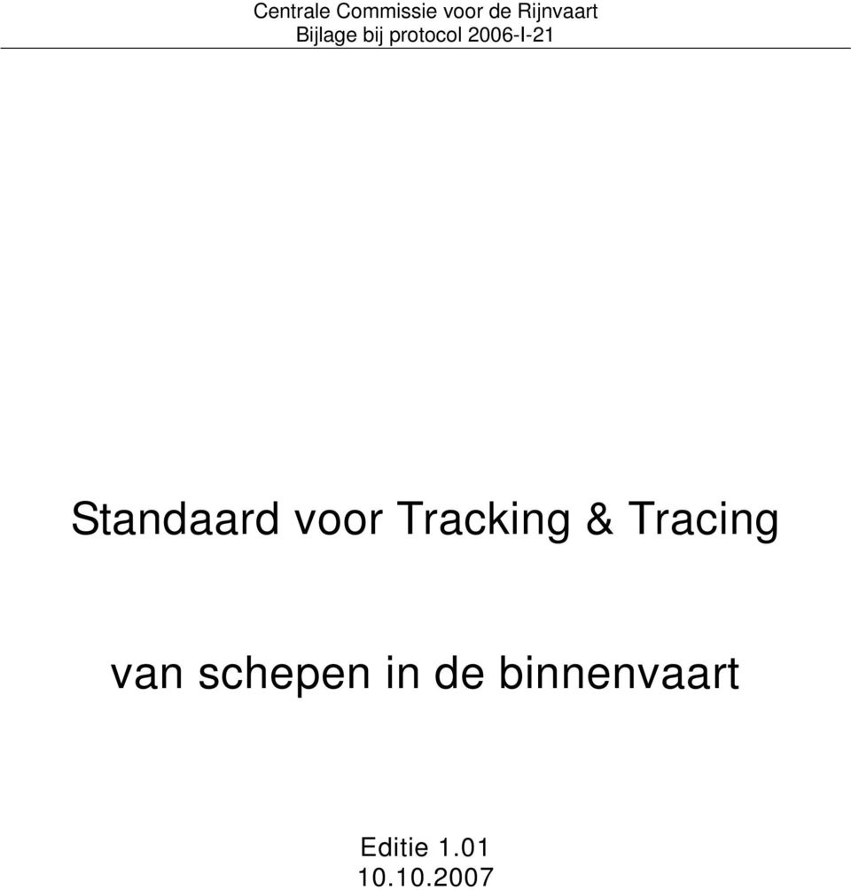 Standaard voor Tracking & Tracing van