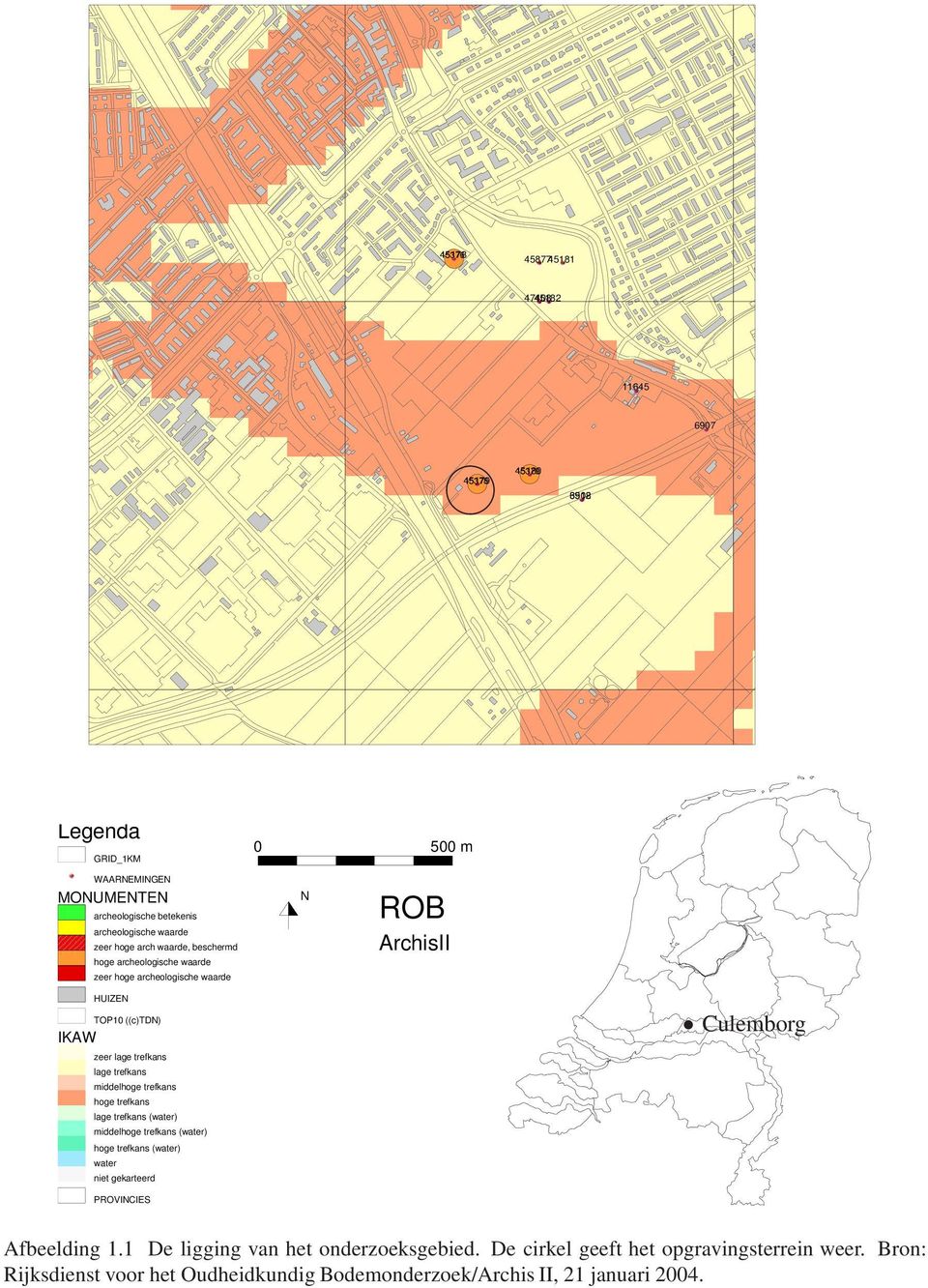 lage trefkans lage trefkans middelhoge trefkans hoge trefkans lage trefkans (water) middelhoge trefkans (water) hoge trefkans (water) water niet gekarteerd PROVINCIES