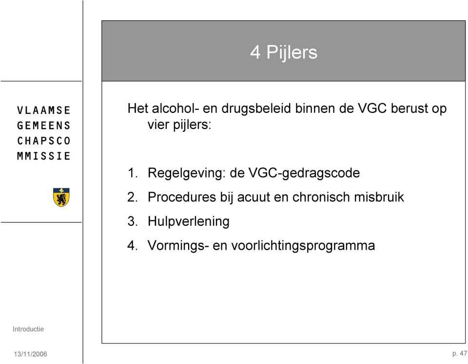 Regelgeving: de VGC gedragscode 2.