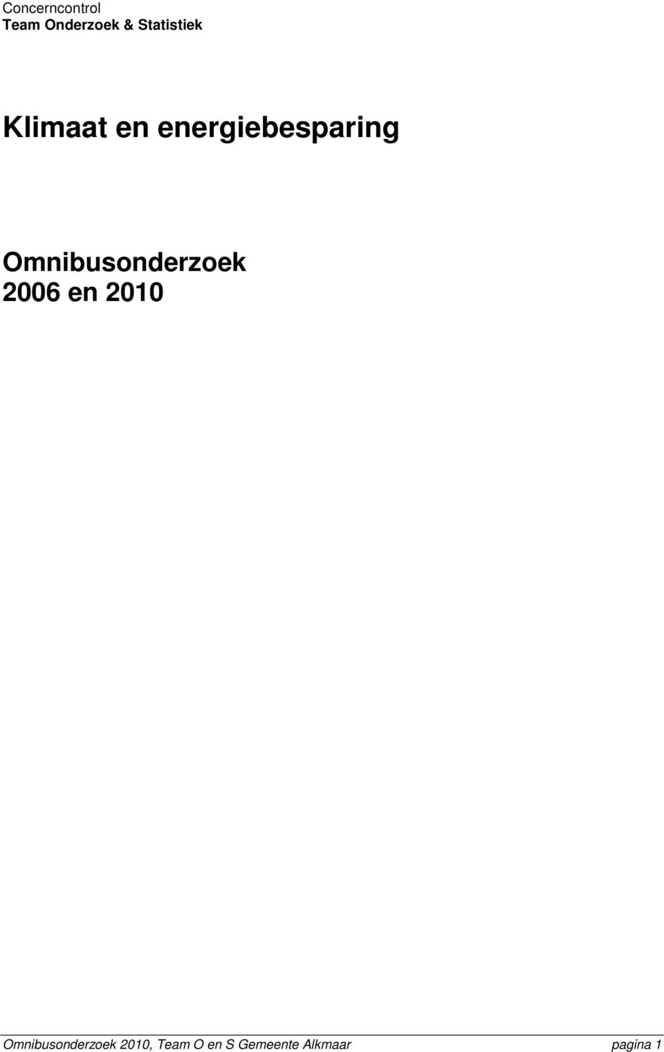 Omnibusonderzoek 2006 en 2010