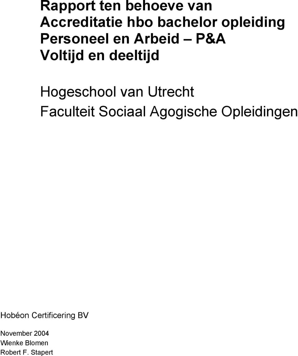 Hogeschool van Utrecht Faculteit Sociaal Agogische