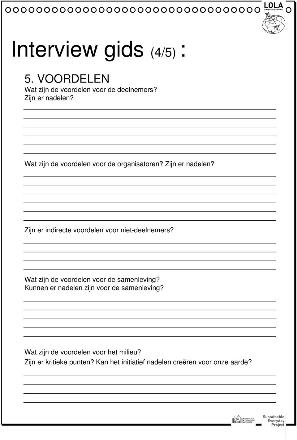 Zijn er indirecte voordelen voor niet-deelnemers? Wat zijn de voordelen voor de samenleving?