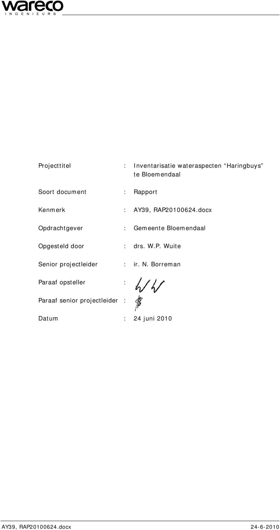 docx Opdrachtgever : Gemeente Bloemendaal Opgesteld door : drs. W.P.