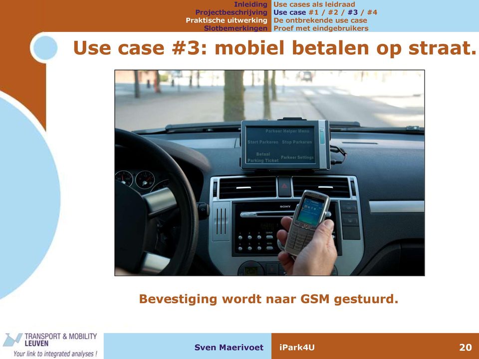 Use case #3: mobiel betalen op straat.