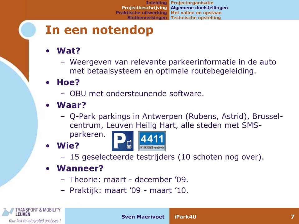 OBU met ondersteunende software. Waar?