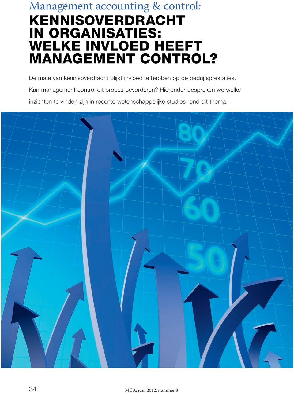 Kan management control dit proces bevorderen?