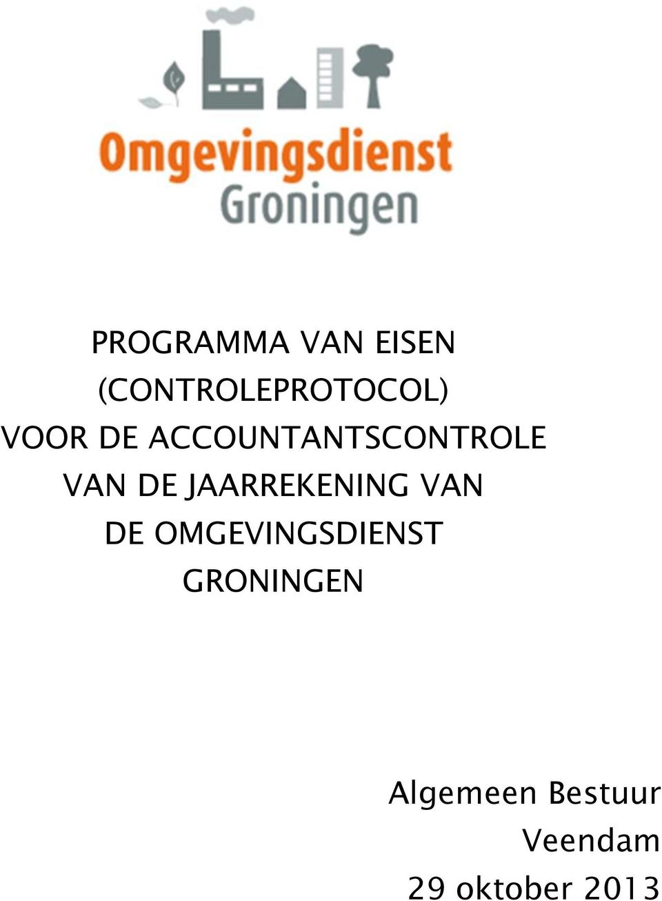 JAARREKENING VAN DE OMGEVINGSDIENST