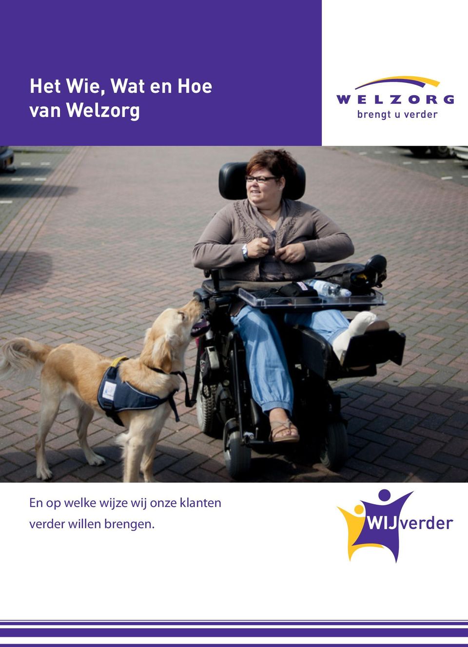 welke wijze wij onze