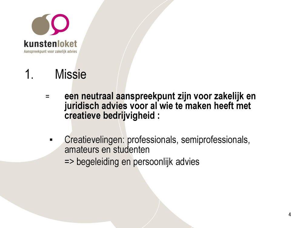 bedrijvigheid : Creatievelingen: professionals,