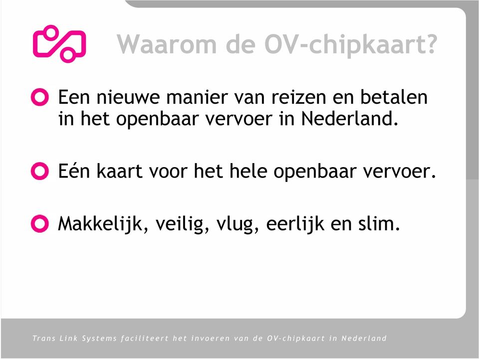 openbaar vervoer in Nederland.