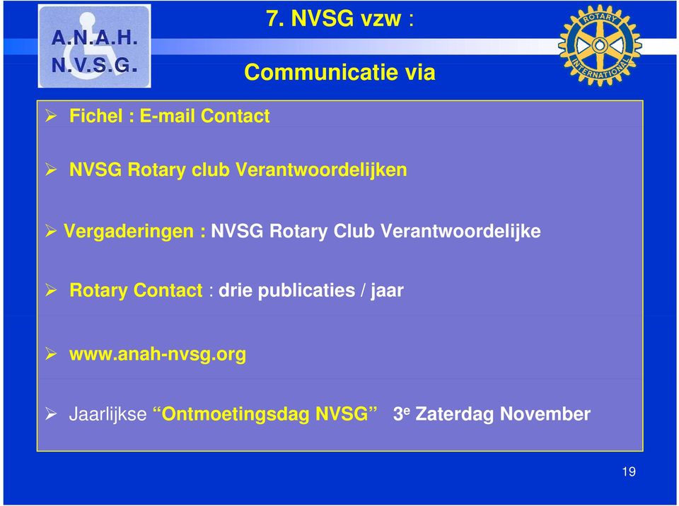 Verantwoordelijken Vergaderingen : NVSG Rotary Club