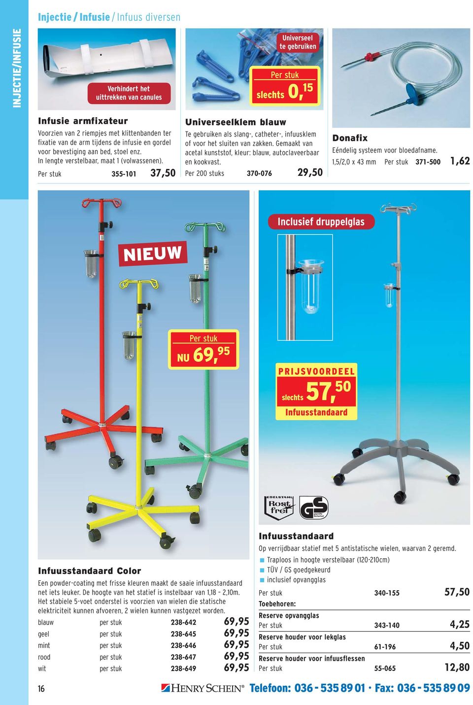 355-101 37,50 Universeelklem blauw Te gebruiken als slang-, catheter-, infuusklem of voor het sluiten van zakken. Gemaakt van acetal kunststof, kleur: blauw, autoclaveerbaar en kookvast.