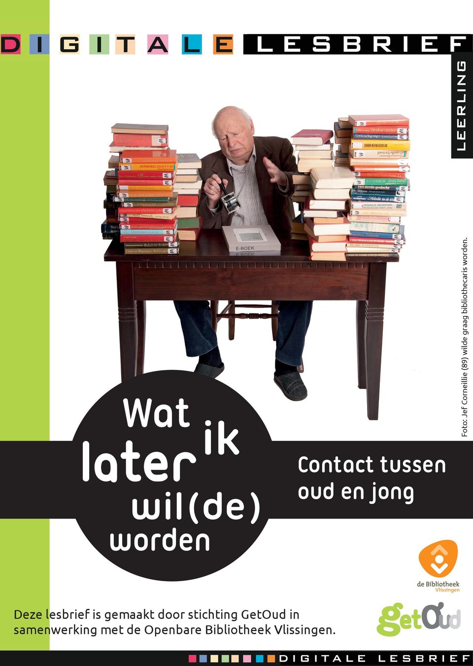 LESBRIEF Contct tussen oud en jong worn Deze lesbrief