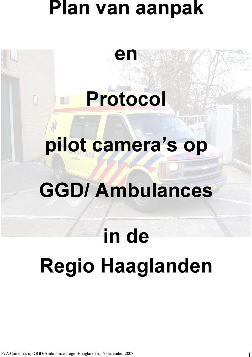 s op GGD/ Ambulances